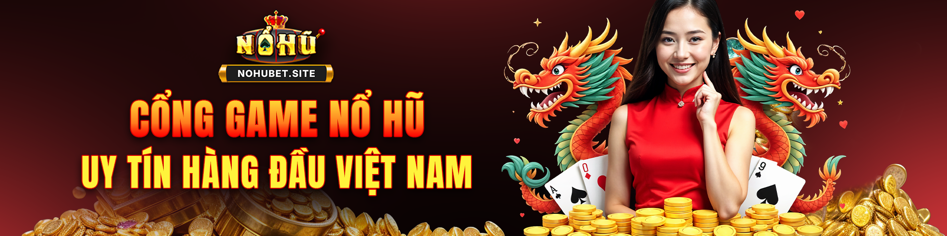 NOHU - Nhà cái cá cược game bài, casino uy tín 28 Banner Nohu